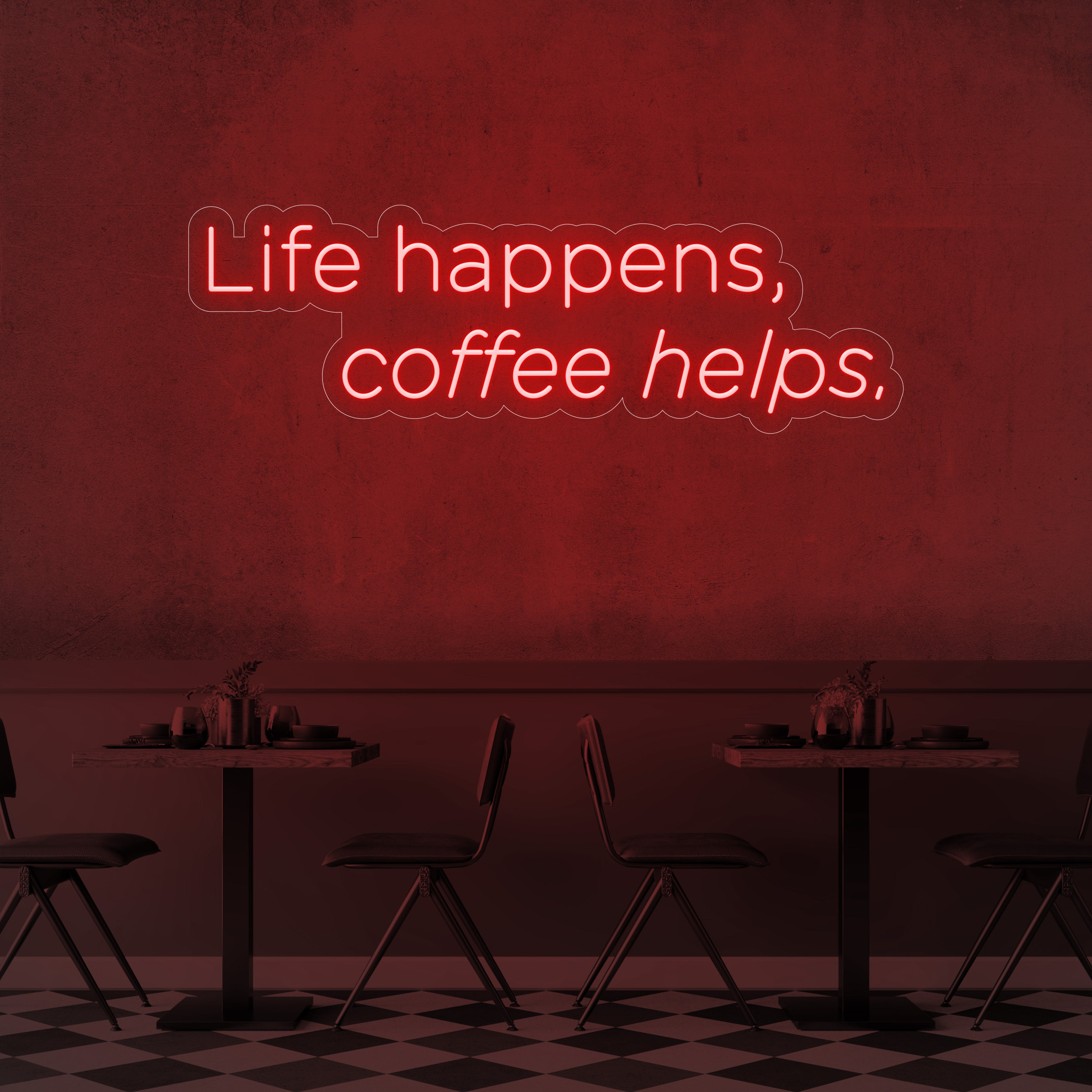 Life Happens, Coffee Helps LED Neon Sign