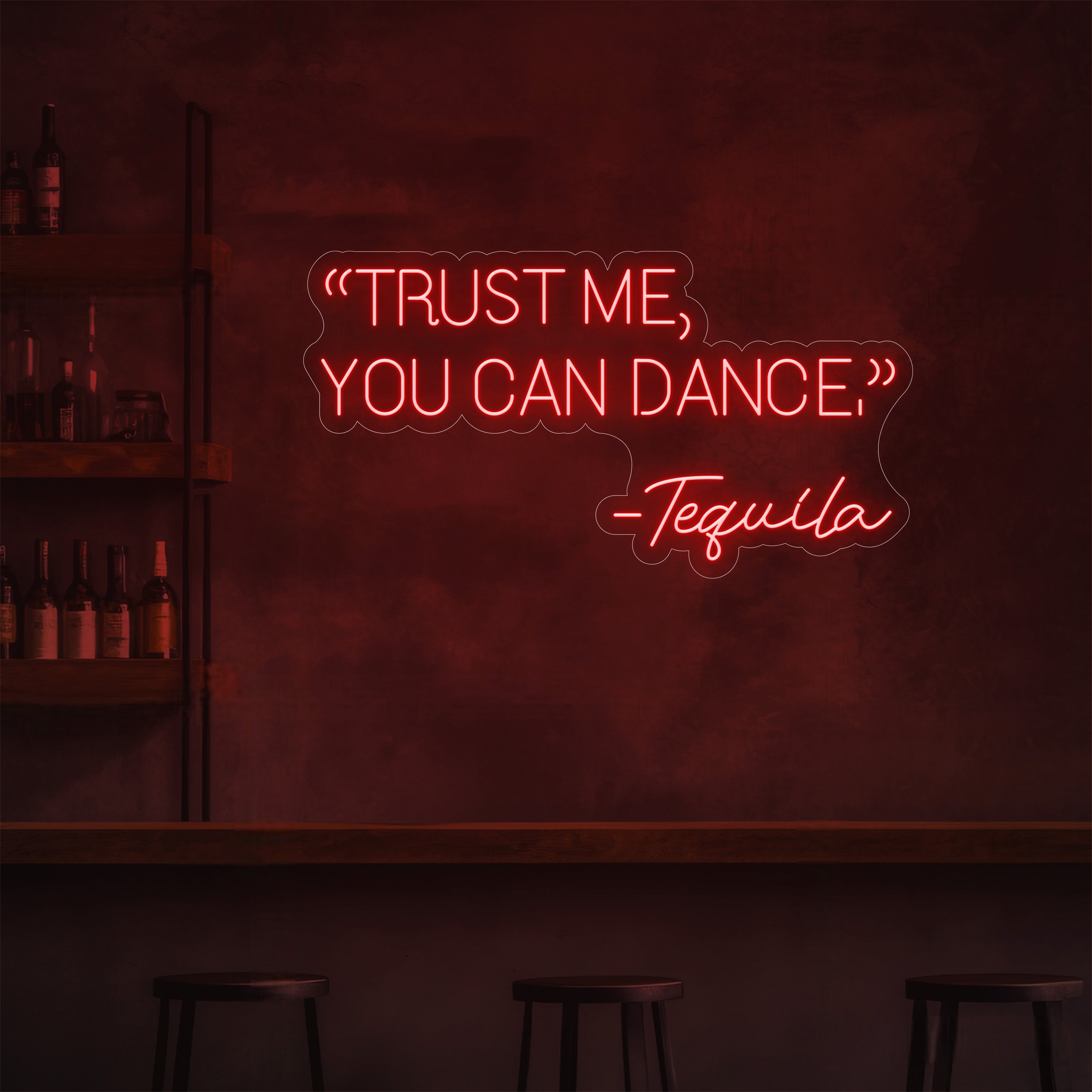 Trust Me, You Can Dance LED Neon Sign