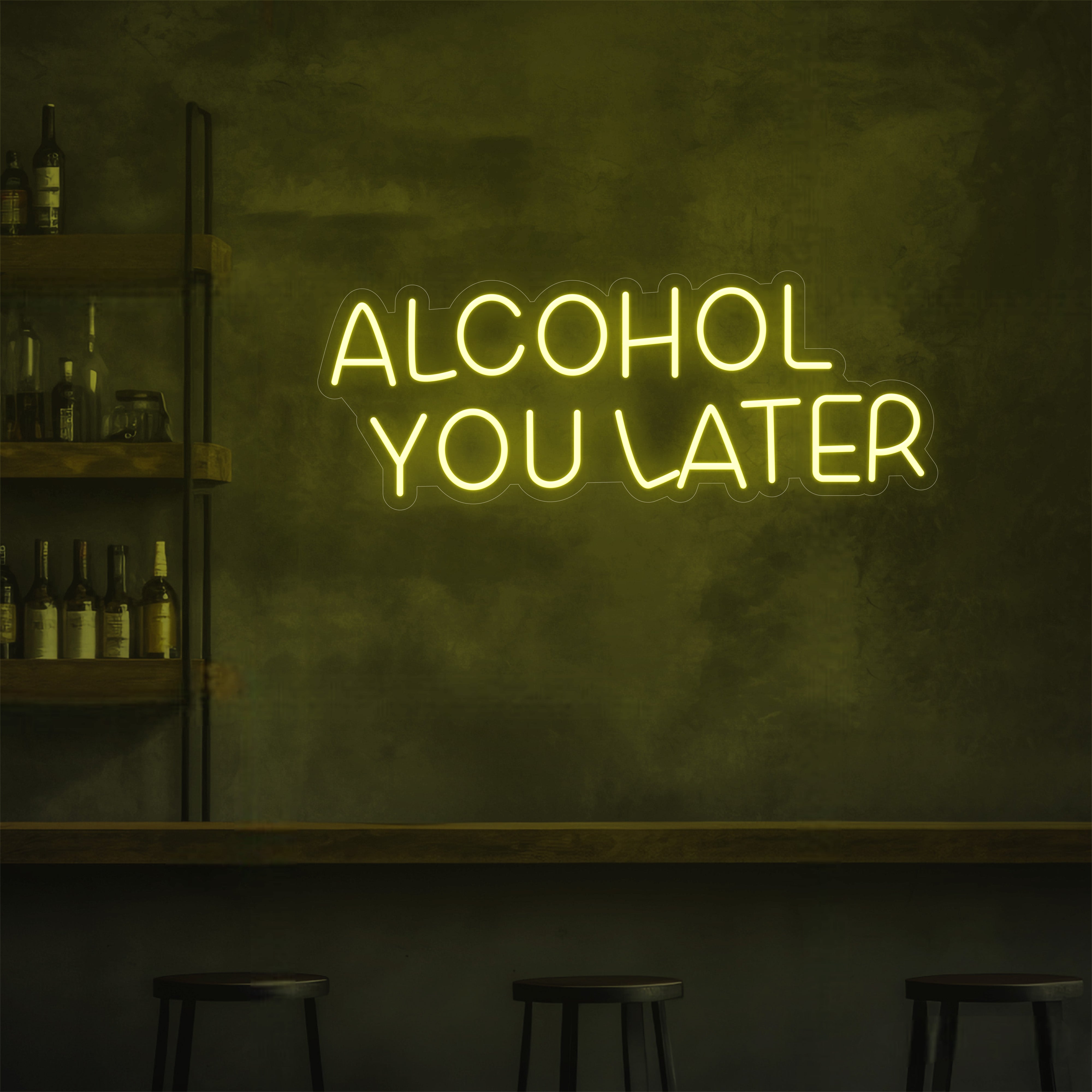 Alcohol You Later LED Neon Sign