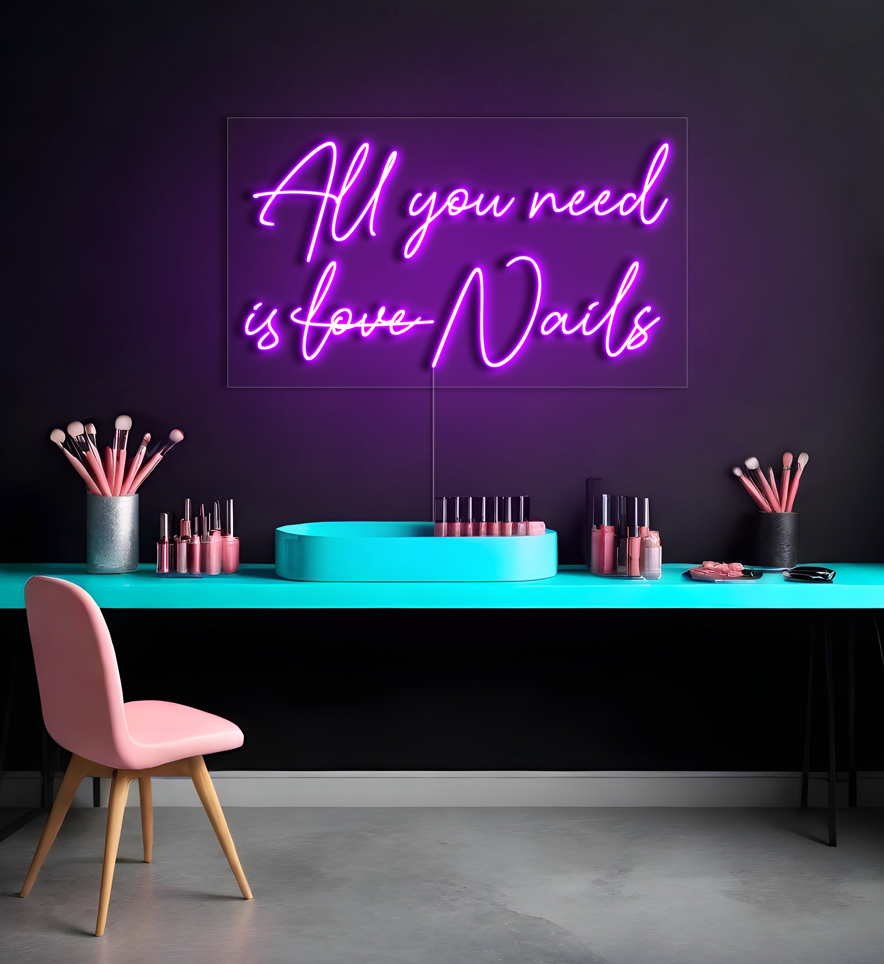All You Need Is Nails LED Neon Sign