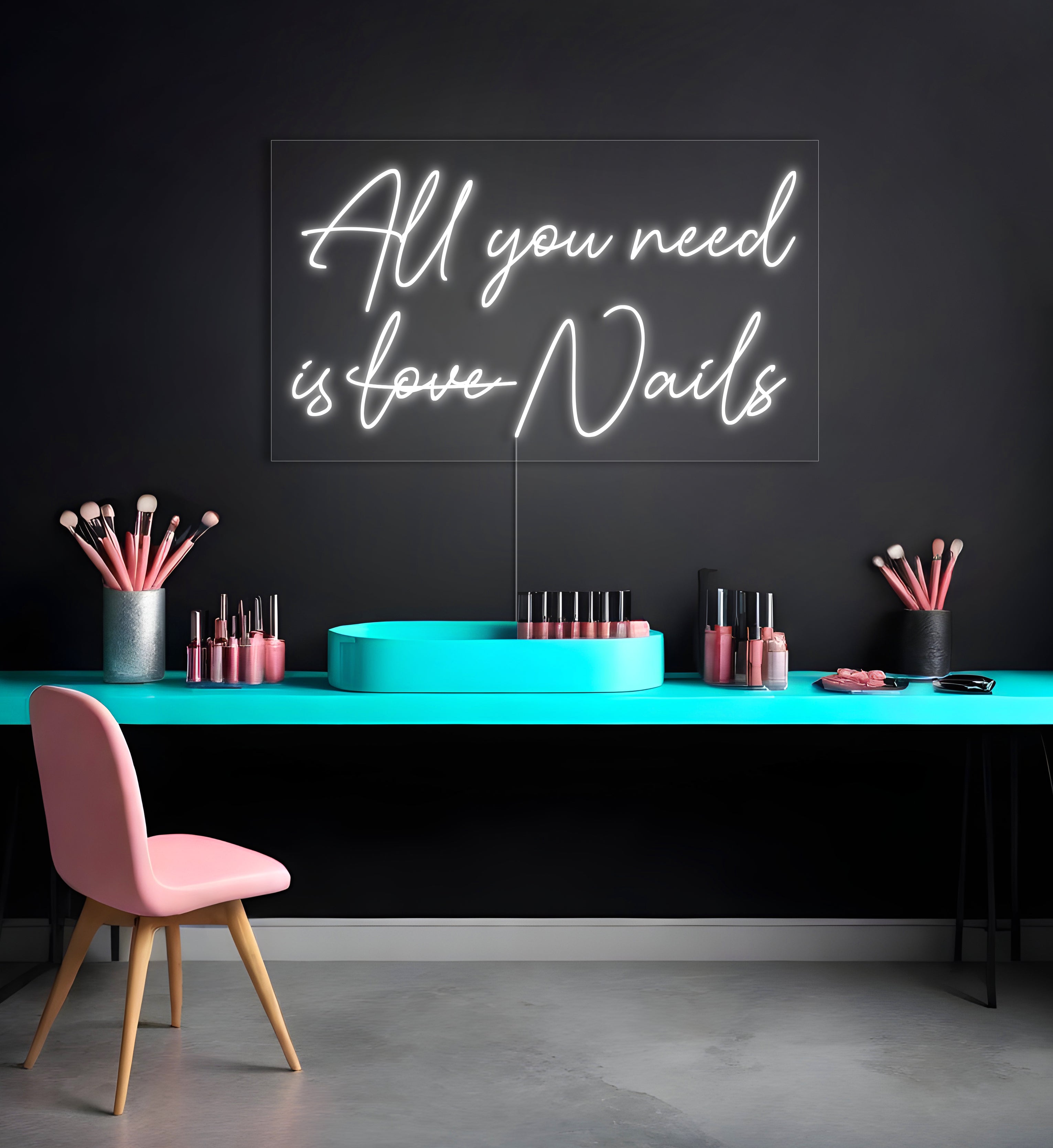 All You Need Is Nails LED Neon Sign