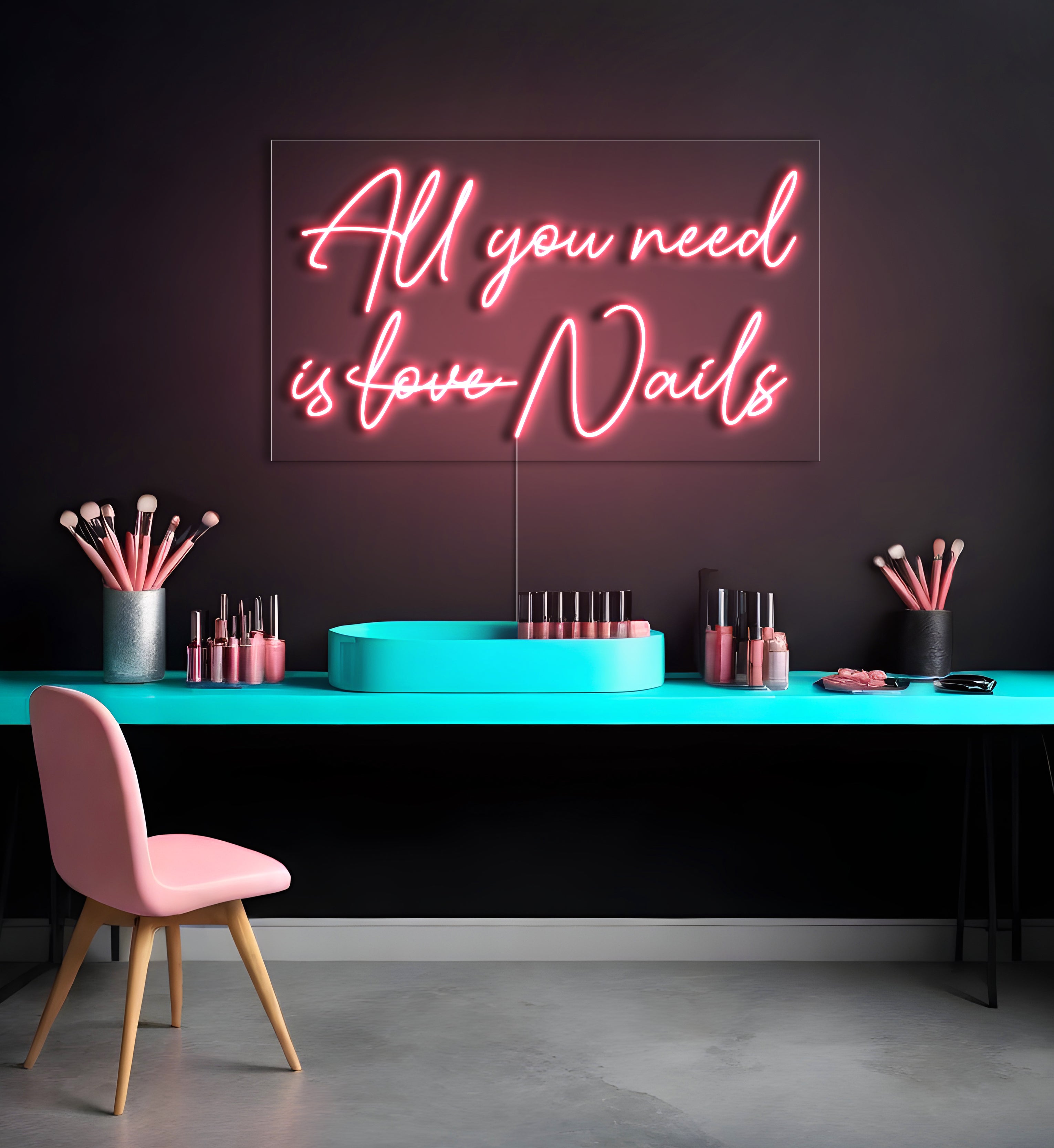 All You Need Is Nails LED Neon Sign