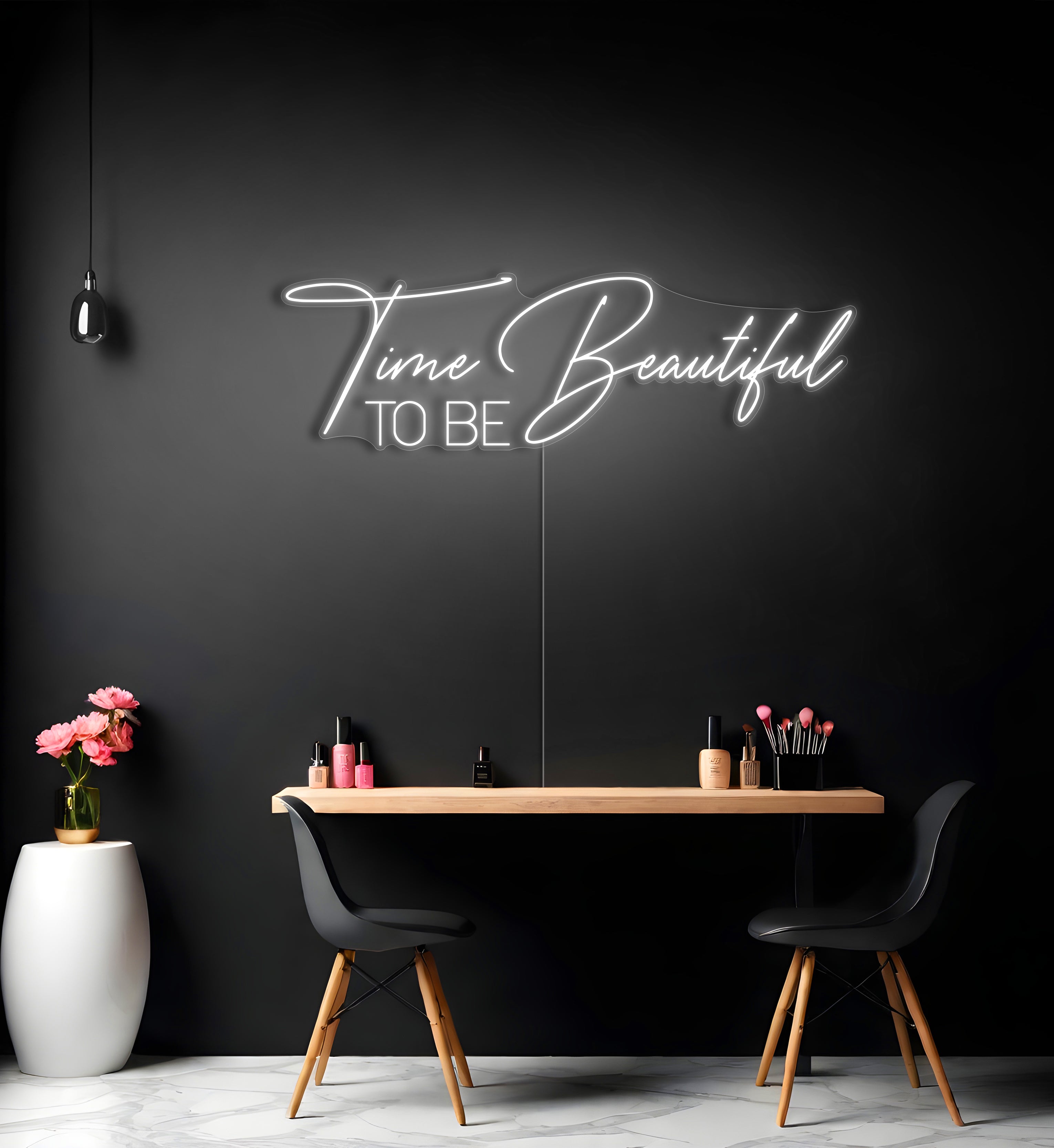 Time To Be Beautiful LED Neon Sign