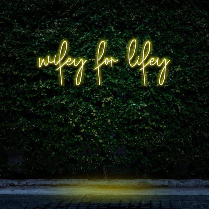 Wifey For Lifey LED Neon Sign