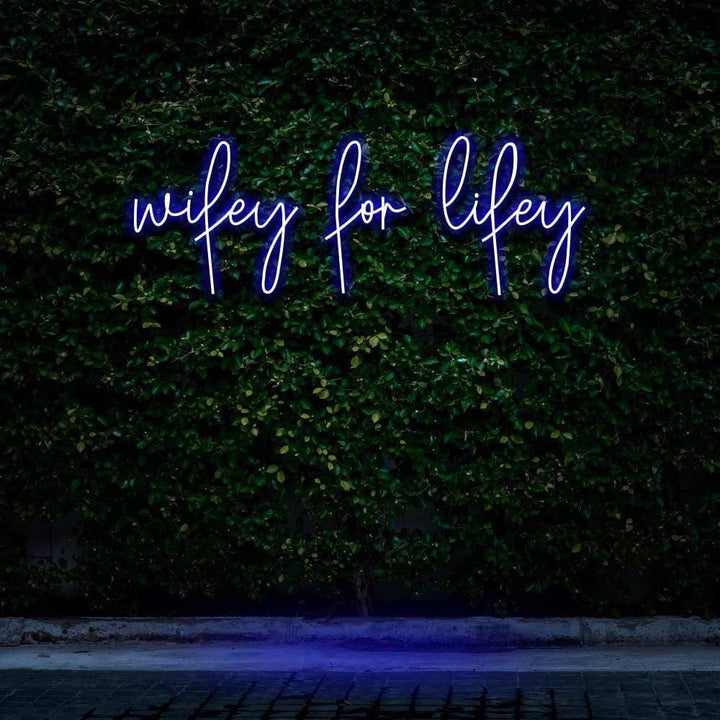 Wifey For Lifey LED Neon Sign