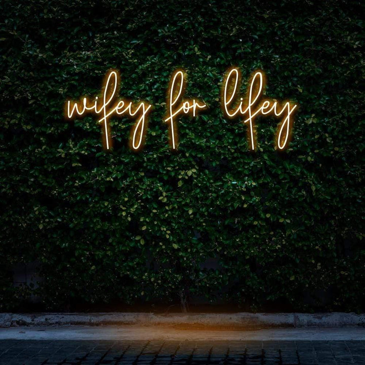 Wifey For Lifey LED Neon Sign
