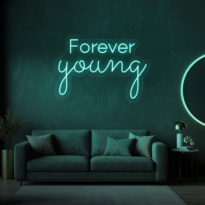 Forever Young LED Neon Sign