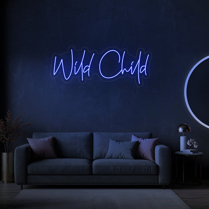 Wild Child LED Neon Sign