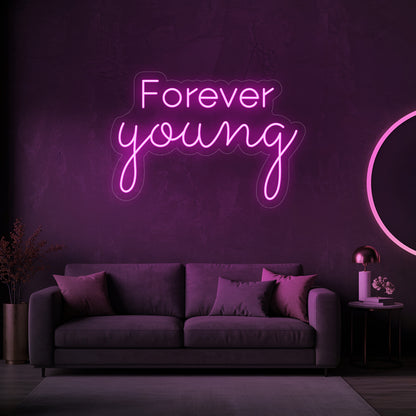 Forever Young LED Neon Sign