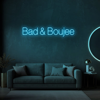 Bad & Boujee LED Neon Sign