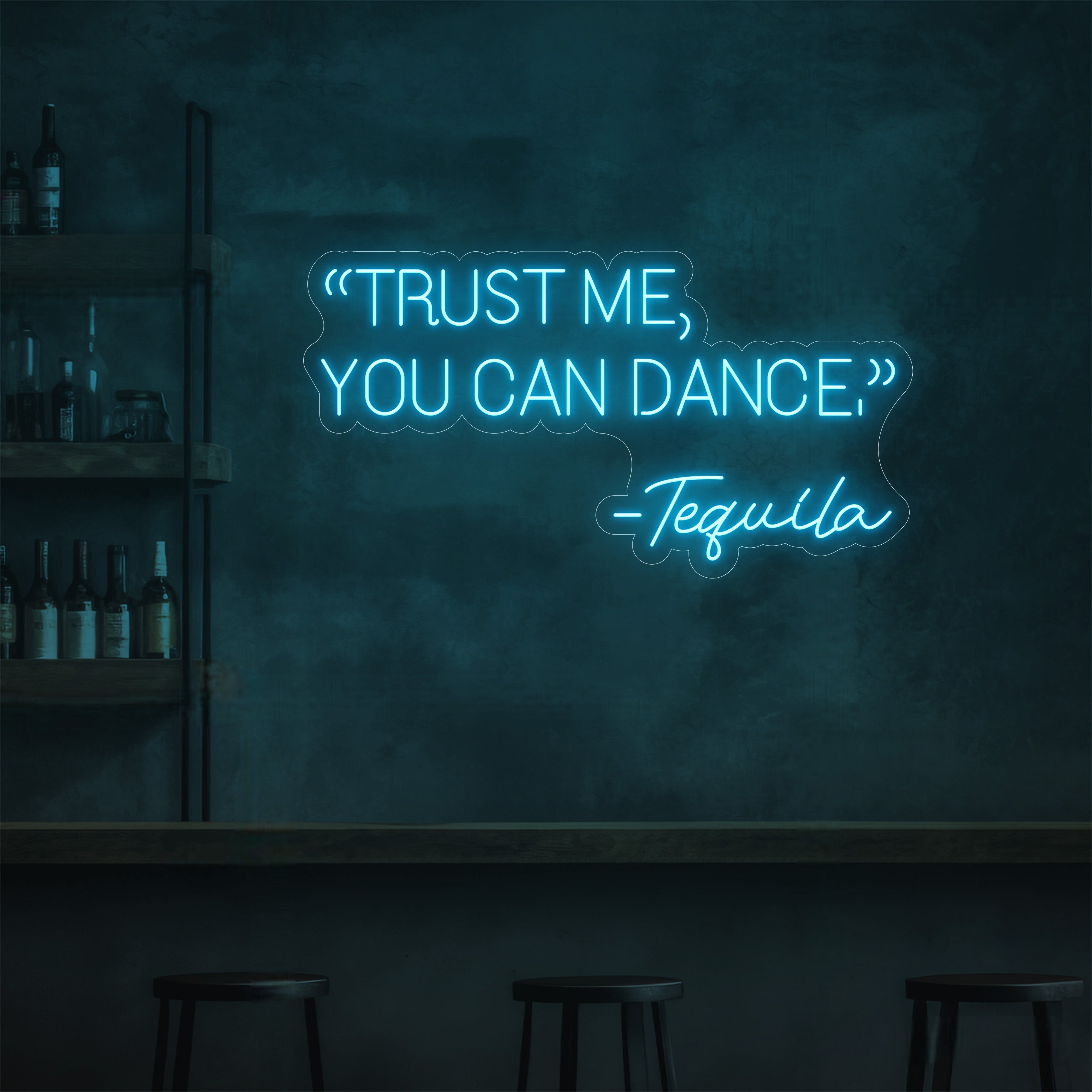 Trust Me, You Can Dance LED Neon Sign