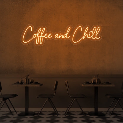 Coffee and Chill LED Neon Sign