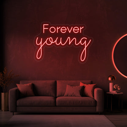 Forever Young LED Neon Sign