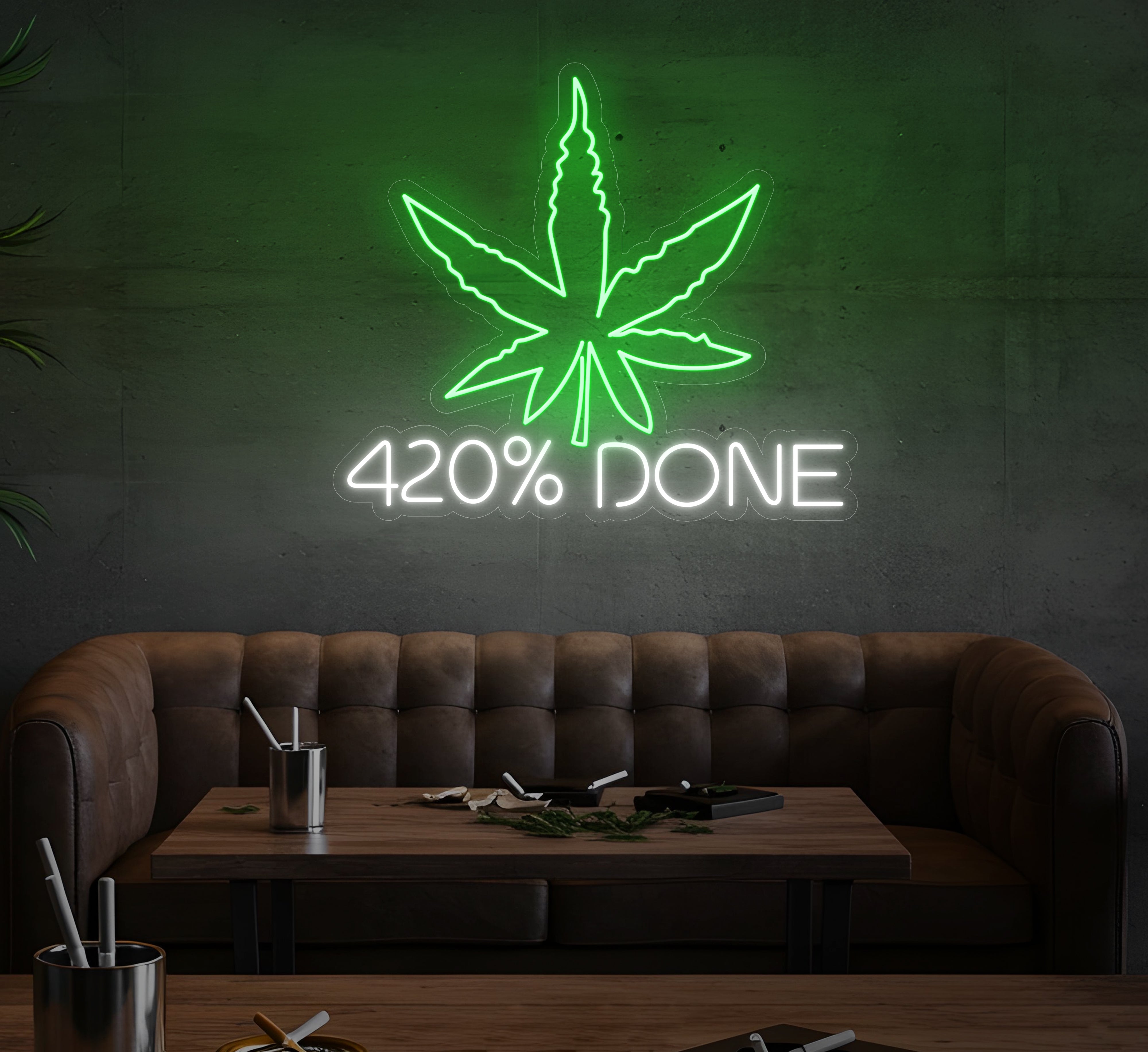 420% Done LED Neon Sign