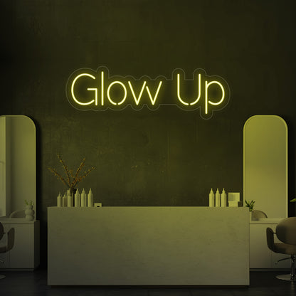 Glow Up LED Neon Sign