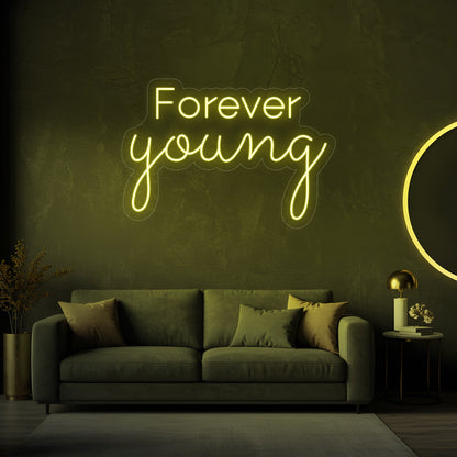 Forever Young LED Neon Sign