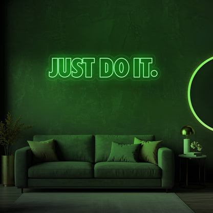 Just Do It. LED Neon Sign