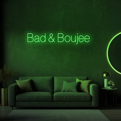 Bad & Boujee LED Neon Sign