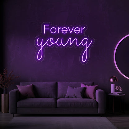 Forever Young LED Neon Sign