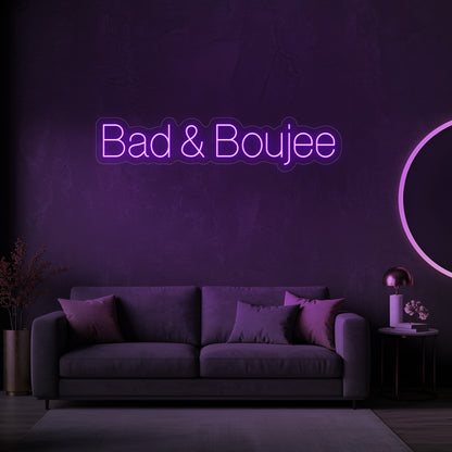 Bad & Boujee LED Neon Sign