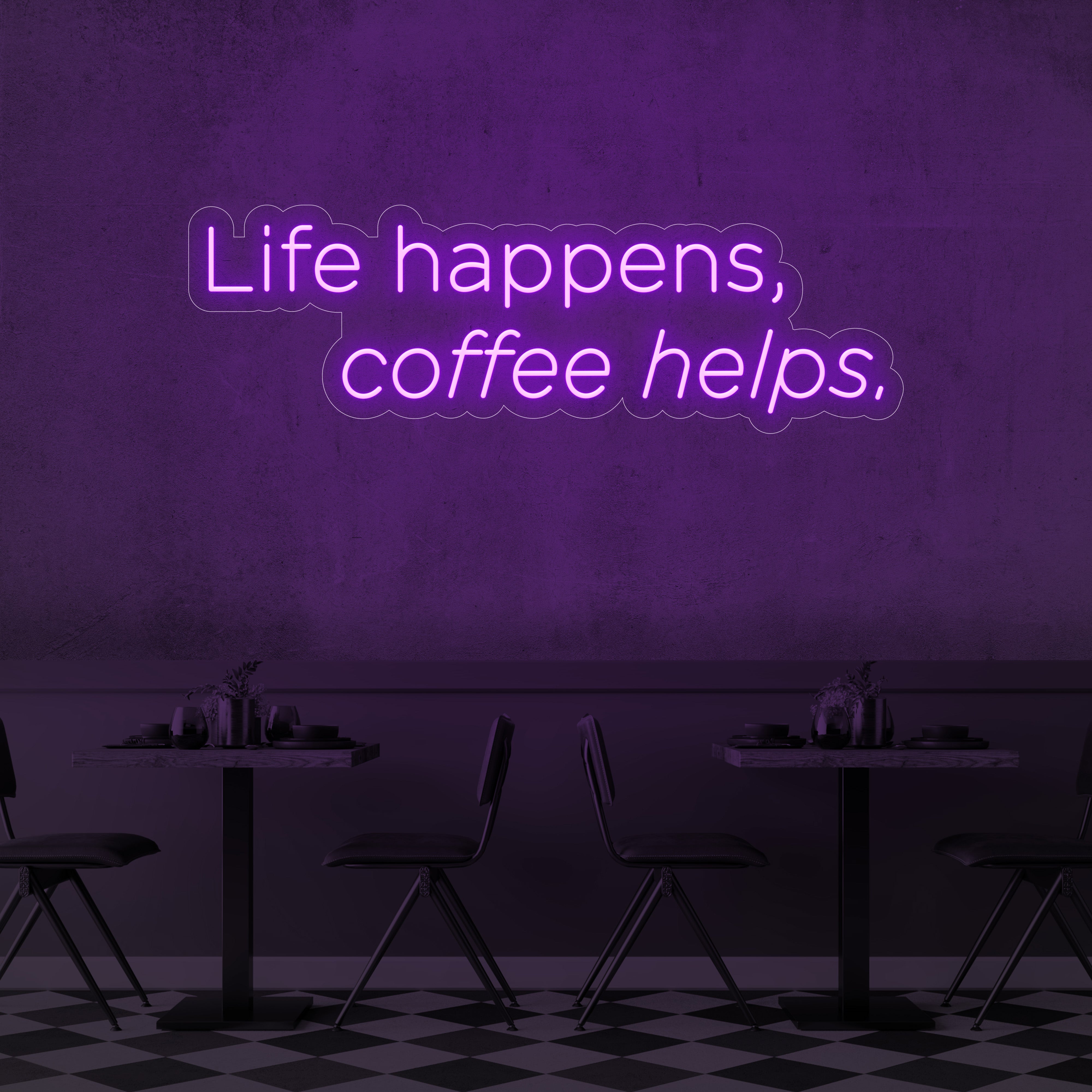 Life Happens, Coffee Helps LED Neon Sign