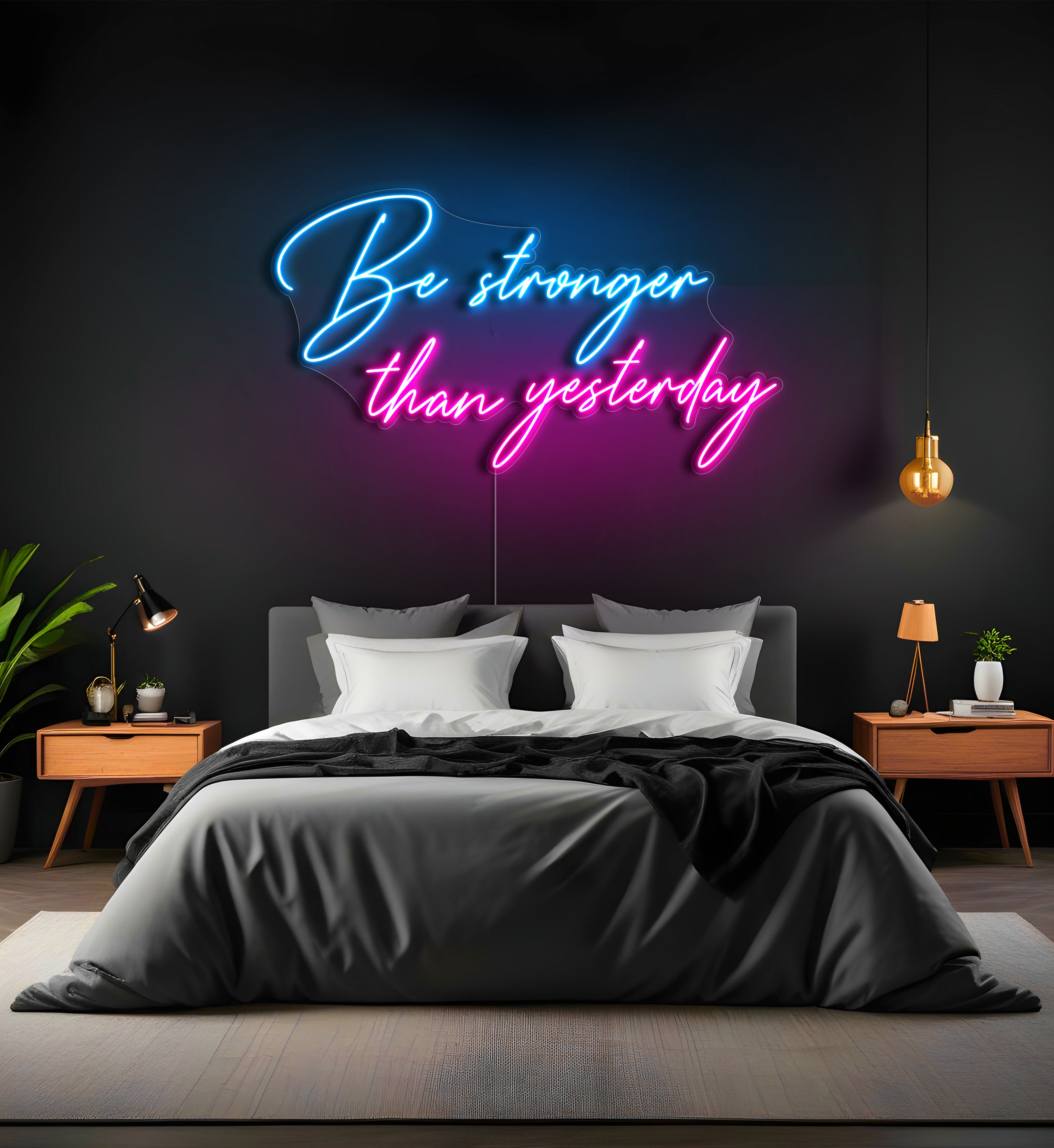 Be Stronger Than Yesterday LED Neon Sign