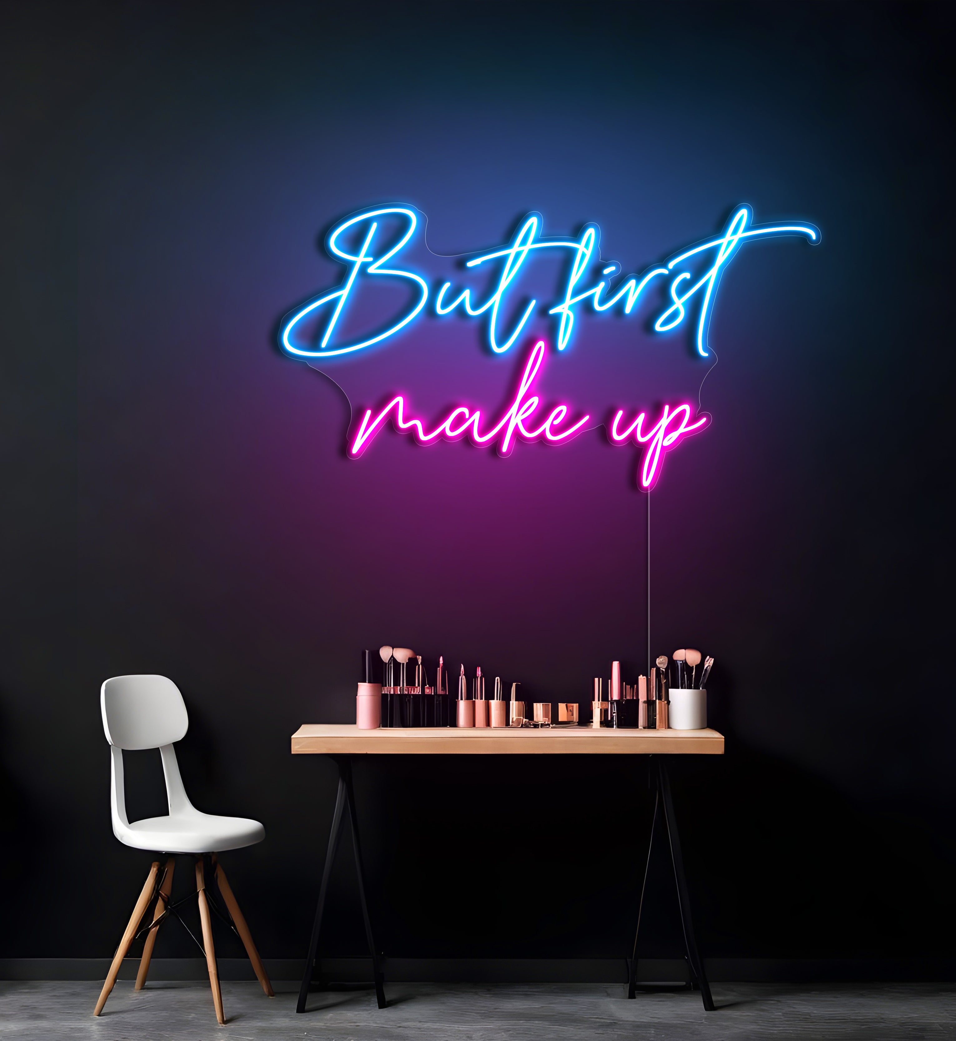 But First Make Up LED Neon Sign