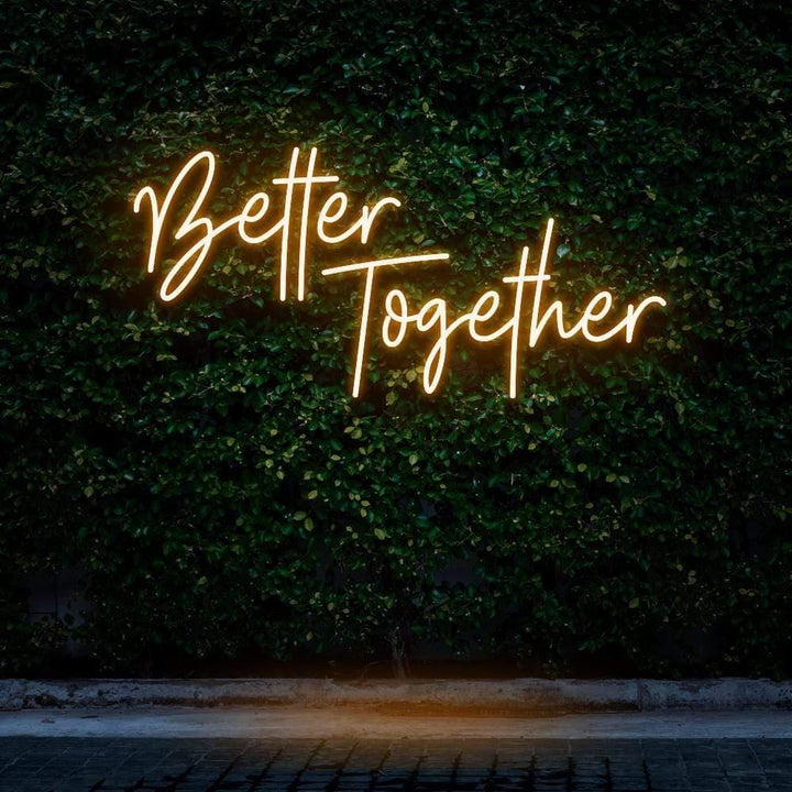 Better Together LED Neon Sign