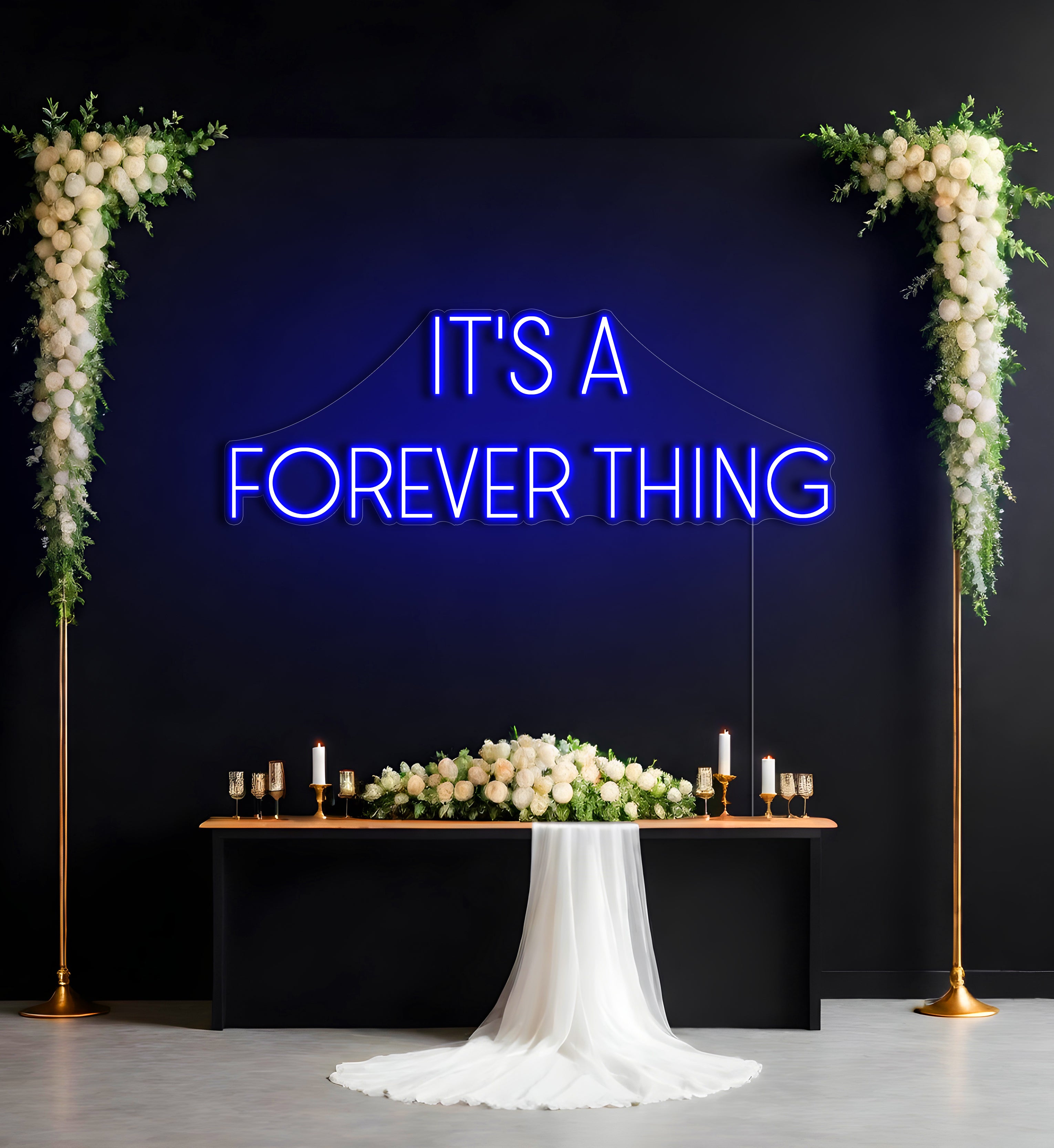 It's A Forever Thing LED Neon Sign