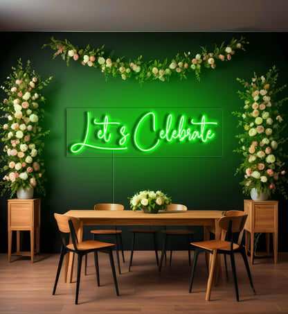 Let's Celebrate LED Neon Sign