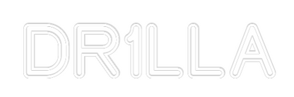 Custom Neon: DR1LLA