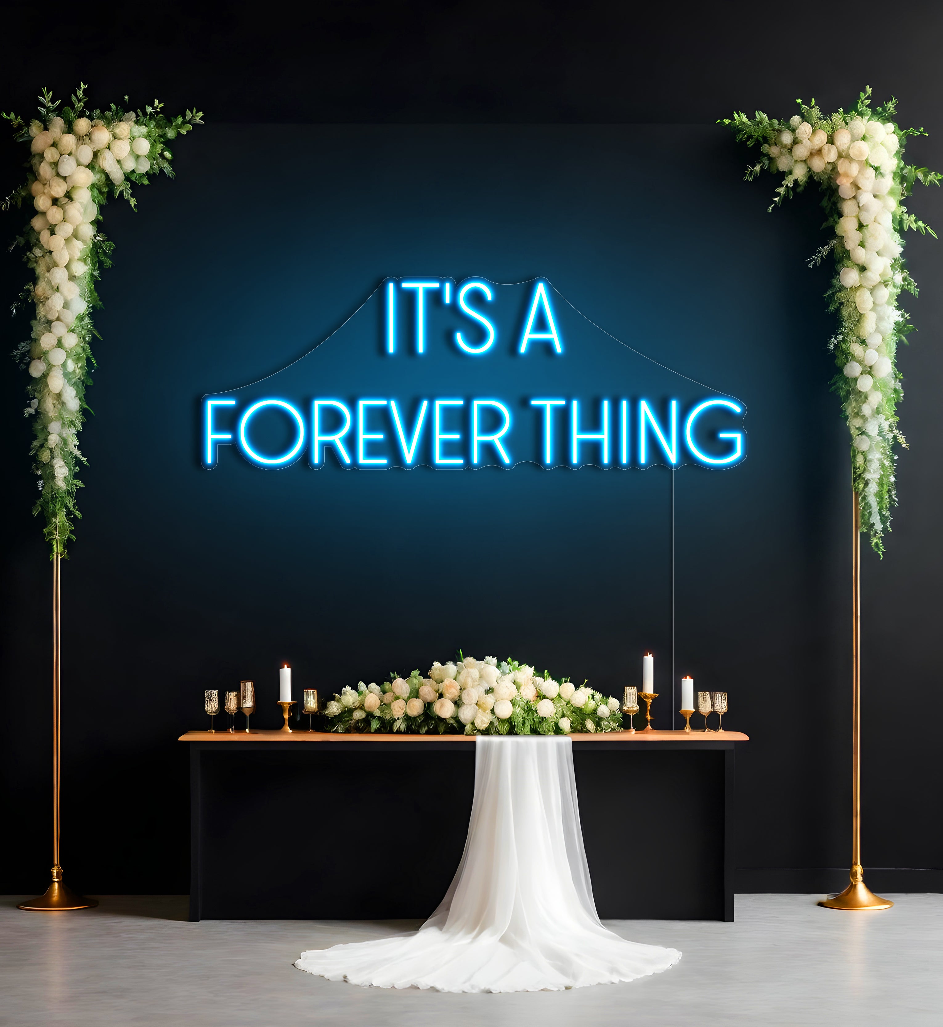 It's A Forever Thing LED Neon Sign