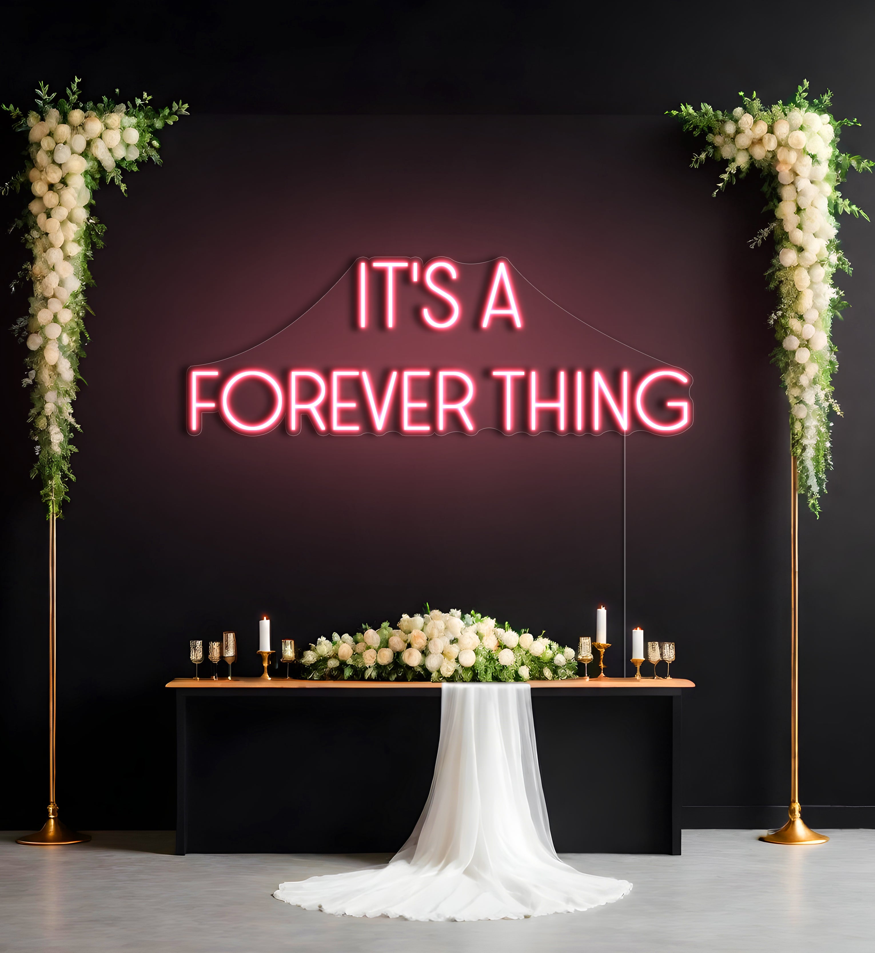 It's A Forever Thing LED Neon Sign