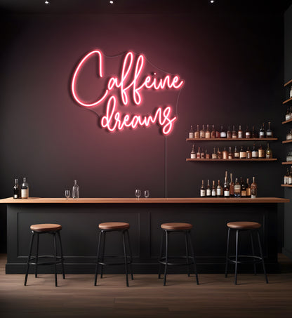 Caffeine Dreams LED Neon Sign