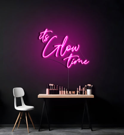 Its Glow Time LED Neon Sign