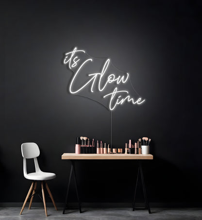 Its Glow Time LED Neon Sign