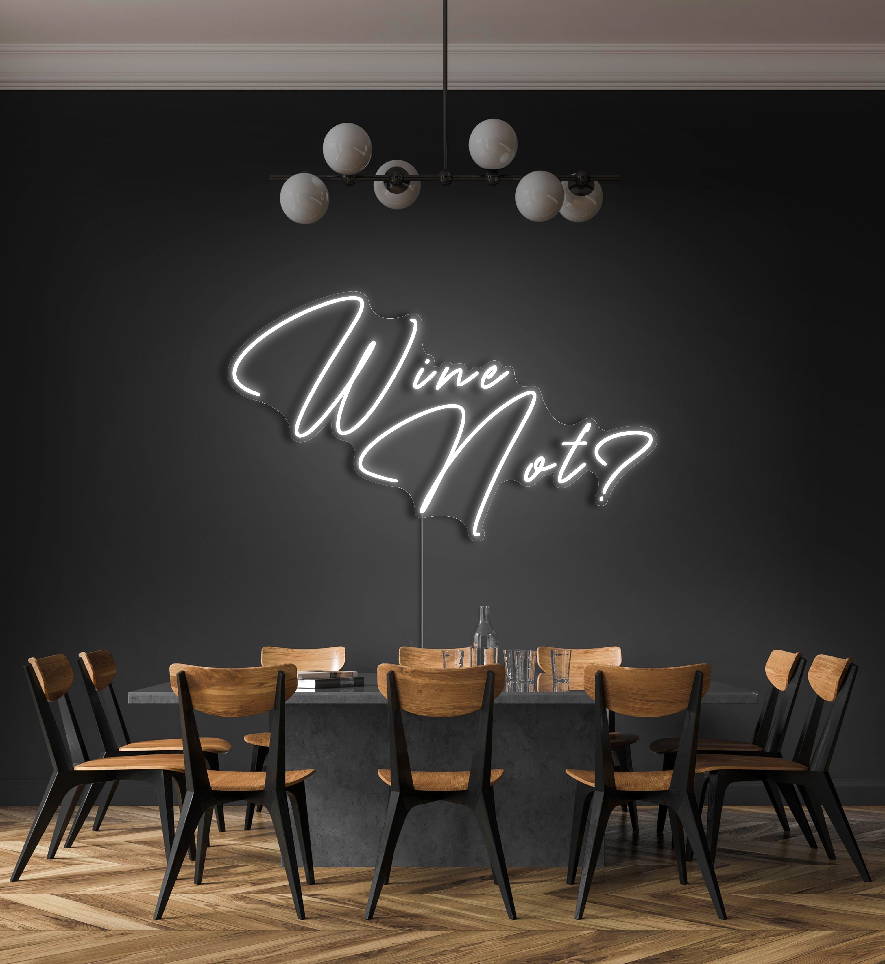 Wine Not? LED Neon Sign