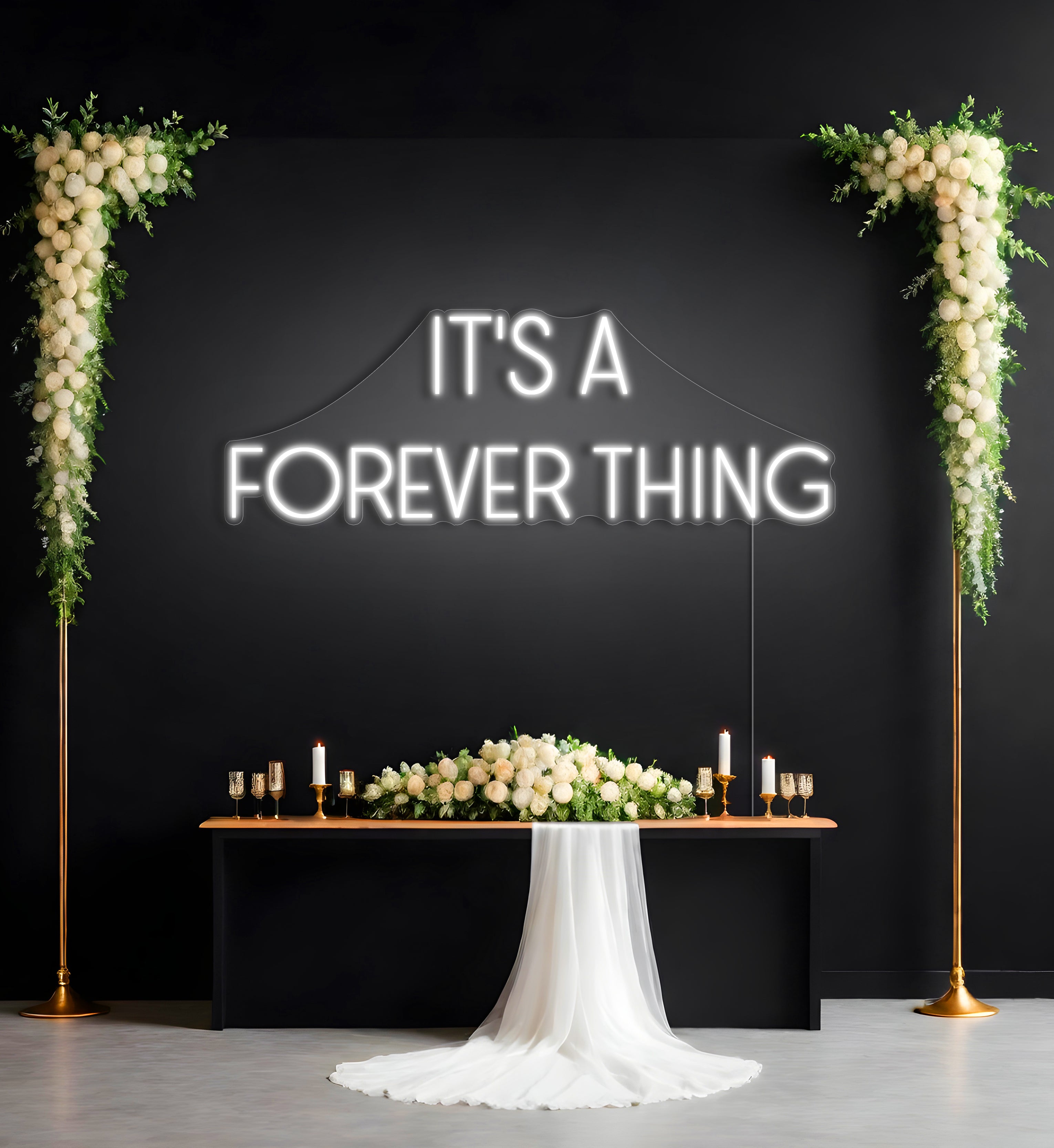 It's A Forever Thing LED Neon Sign
