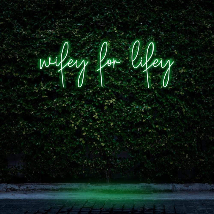 Wifey For Lifey LED Neon Sign