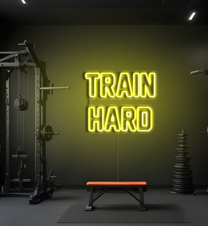 Train Hard LED Neon Sign